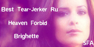 Best Tear-Jerker Award for Heaven Forbid